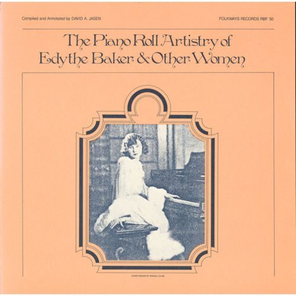 Edythe Baker & Other Women - Piano Roll Artistry of Edythe Baker  CD